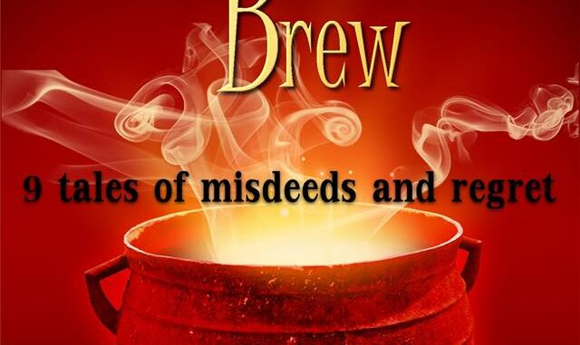 Book Review Wicked Brew Nine Tales of Misdeeds and Regrets by Allison M. Dickson